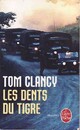  Achetez le livre d'occasion Les dents du tigre de Tom Clancy sur Livrenpoche.com 