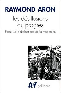  Achetez le livre d'occasion Les désillusions du progrès de Raymond Aron sur Livrenpoche.com 