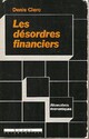  Achetez le livre d'occasion Les désordres financiers de Denis Clerc sur Livrenpoche.com 