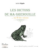  Achetez le livre d'occasion Les dictons de ma grenouille sur Livrenpoche.com 