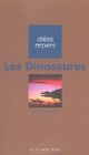  Achetez le livre d'occasion Les dinosaures de Eric Buffetaut sur Livrenpoche.com 