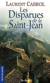  Achetez le livre d'occasion Les disparues de la Saint-Jean de Laurent Cabrol sur Livrenpoche.com 