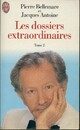  Achetez le livre d'occasion Les dossiers extraordinaires Tome II de Jacques Antoine sur Livrenpoche.com 