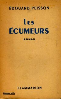  Achetez le livre d'occasion Les écumeurs de Edouard Peisson sur Livrenpoche.com 