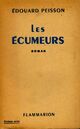  Achetez le livre d'occasion Les écumeurs de Edouard Peisson sur Livrenpoche.com 