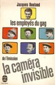  Achetez le livre d'occasion Les employés du gag : la caméra invisible de Jacques Rouland sur Livrenpoche.com 