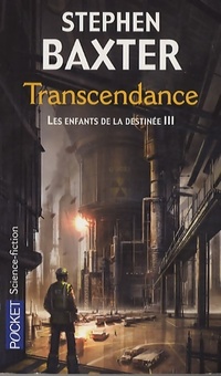  Achetez le livre d'occasion Les enfants de la destinée Tome III : Transcendance de Stephen Baxter sur Livrenpoche.com 