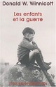  Achetez le livre d'occasion Les enfants de la guerre de Donald W. Winnicott sur Livrenpoche.com 
