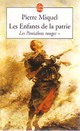 Achetez le livre d'occasion Les enfants de la patrie Tome I : Les pantalons rouges de Pierre Miquel sur Livrenpoche.com 