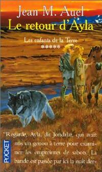  Achetez le livre d'occasion Les enfants de la terre Tome IV Partie II : Le retour d'Ayla de Jean Marie Auel sur Livrenpoche.com 