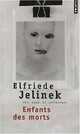  Achetez le livre d'occasion Les enfants des morts de Elfriede Jelinek sur Livrenpoche.com 