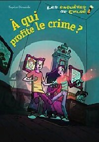  Achetez le livre d'occasion Les enquêtes de Chloé Tome I : A qui profite le crime ? de Sophie Dieuaide sur Livrenpoche.com 