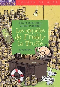  Achetez le livre d'occasion Les enquêtes de Freddy la Truffe de Michel Moncomble sur Livrenpoche.com 