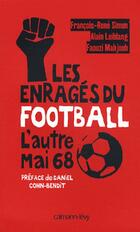  Achetez le livre d'occasion Les enragés du football. L'autre mai 68 sur Livrenpoche.com 