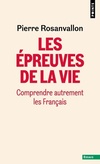  Achetez le livre d'occasion Les épreuves de la vie. Comprendre autrement les Français : Comprendre autrement les Français sur Livrenpoche.com 