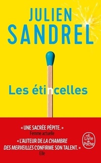  Achetez le livre d'occasion Les étincelles de Julien Sandrel sur Livrenpoche.com 