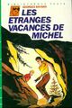  Achetez le livre d'occasion Les étranges vacances de Michel de Georges Bayard sur Livrenpoche.com 