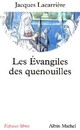  Achetez le livre d'occasion Les évangiles des quenouilles de Jacques Lacarrière sur Livrenpoche.com 