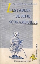  Achetez le livre d'occasion Les fables de Pitje Schramouille sur Livrenpoche.com 