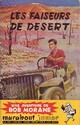  Achetez le livre d'occasion Les faiseurs de déserts de Henri Vernes sur Livrenpoche.com 