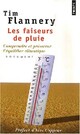  Achetez le livre d'occasion Les faiseurs de pluie. Comprendre et préserver l'équilibre climatique de Tim Flannery sur Livrenpoche.com 