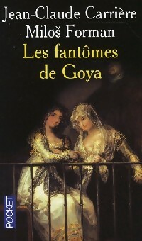  Achetez le livre d'occasion Les fantômes de Goya de Milos Carrière sur Livrenpoche.com 
