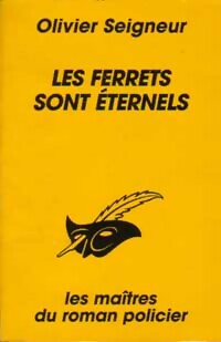  Achetez le livre d'occasion Les ferrets sont éternels de Olivier Seigneur sur Livrenpoche.com 