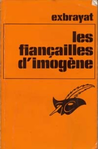 https://www.bibliopoche.com/thumb/Les_fiancailles_d_Imogene_de_Charles_Exbrayat/200/0048581.jpg