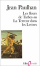  Achetez le livre d'occasion Les fleurs de Tarbes ou la terreur dans les Lettres de Jean Paulhan sur Livrenpoche.com 