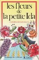  Achetez le livre d'occasion Les fleurs de la petite Ida de Hans Christian Andersen sur Livrenpoche.com 