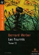  Achetez le livre d'occasion Les fourmis Tome II de Bernard Werber sur Livrenpoche.com 