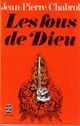  Achetez le livre d'occasion Les fous de Dieu de Jean-Pierre Chabrol sur Livrenpoche.com 