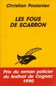  Achetez le livre d'occasion Les fous de Scarron de Christian Poslaniec sur Livrenpoche.com 