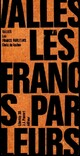  Achetez le livre d'occasion Les francs-parleurs de Jules Vallès sur Livrenpoche.com 