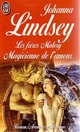  Achetez le livre d'occasion Les frères Malory Tome IV : Magicienne de l'amour de Johanna Lindsey sur Livrenpoche.com 