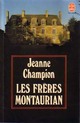  Achetez le livre d'occasion Les frères Montaurian de Jeanne Champion sur Livrenpoche.com 