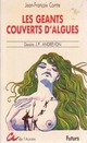  Achetez le livre d'occasion Les géants couverts d'algues de Jean-François Comte sur Livrenpoche.com 