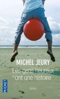  Achetez le livre d'occasion Les gens heureux ont une histoire de Michel Jeury sur Livrenpoche.com 