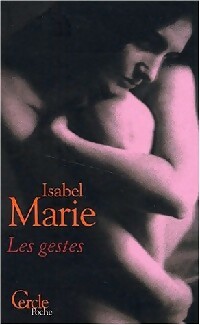  Achetez le livre d'occasion Les gestes de Isabel Marie sur Livrenpoche.com 