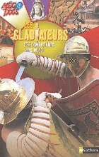  Achetez le livre d'occasion Les gladiateurs, des combattants sans merci sur Livrenpoche.com 