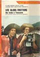  Achetez le livre d'occasion Les globe-trotteurs : Des Andes à l'Amazonie de Jacques Rémy sur Livrenpoche.com 