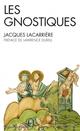  Achetez le livre d'occasion Les gnostiques de Jacques Lacarrière sur Livrenpoche.com 