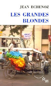  Achetez le livre d'occasion Les grandes blondes de Jean Echenoz sur Livrenpoche.com 
