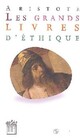  Achetez le livre d'occasion Les grands livres d'éthique de Aristote sur Livrenpoche.com 