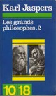  Achetez le livre d'occasion Les grands philosophes Tome II de Karl Jaspers sur Livrenpoche.com 