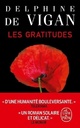  Achetez le livre d'occasion Les gratitudes de Delphine De Vigan sur Livrenpoche.com 