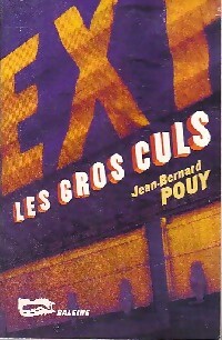  Achetez le livre d'occasion Les gros culs de Jean-Bernard Pouy sur Livrenpoche.com 