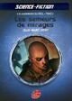  Achetez le livre d'occasion Les guerriers du réel Tome III : Les semeurs de mirages de Jean-Marc Ligny sur Livrenpoche.com 