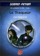 Achetez le livre d'occasion Les guerriers du réel Tome II : Le traqueur de Jean-Marc Ligny sur Livrenpoche.com 