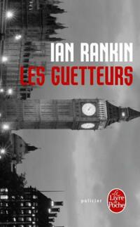  Achetez le livre d'occasion Les guetteurs de Ian Rankin sur Livrenpoche.com 